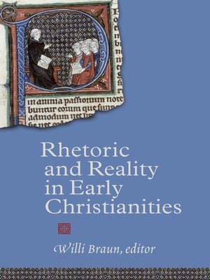 cover image of Rhetoric and Reality in Early Christianities